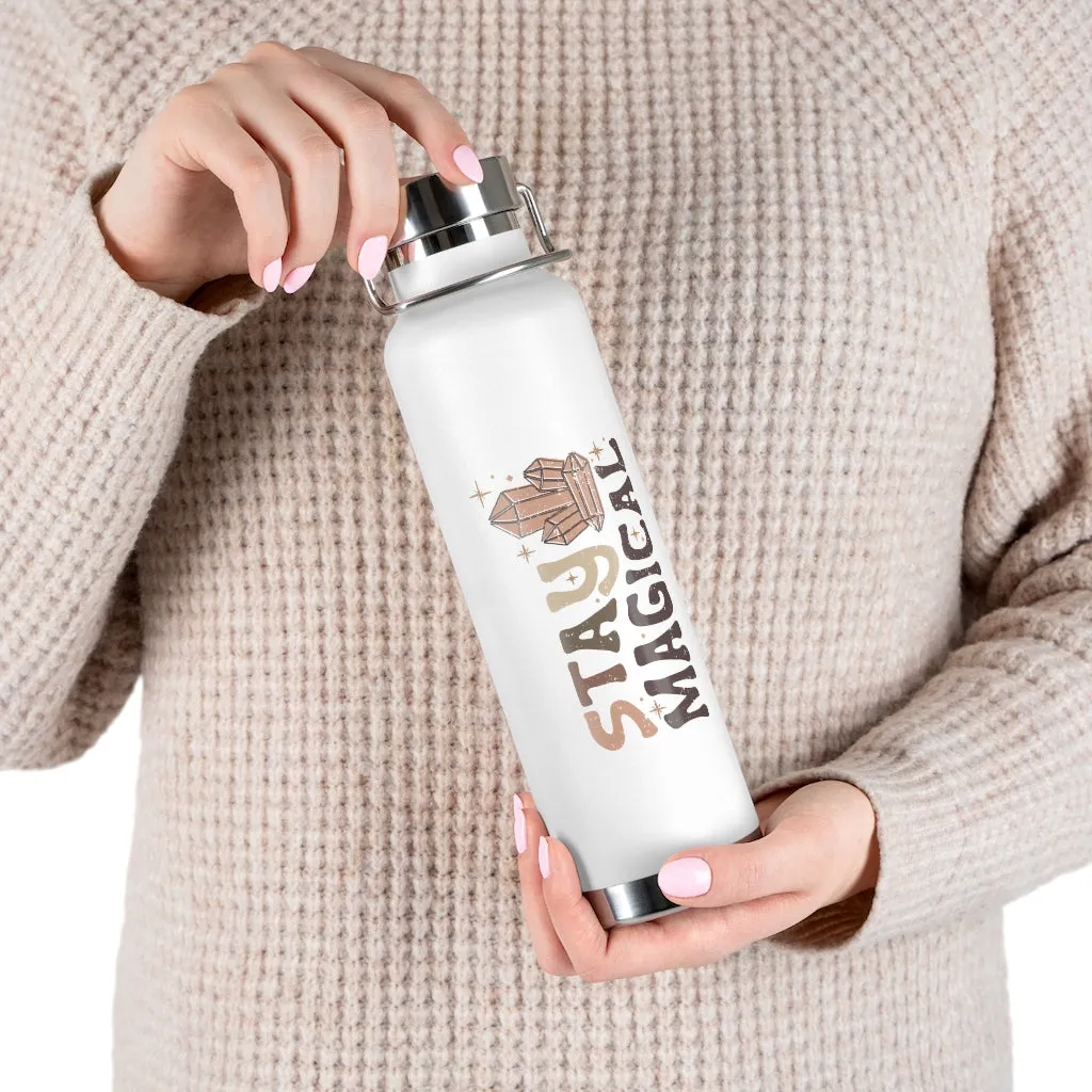Stay Magical Crystals | 22oz Vacuum Insulated Bottle