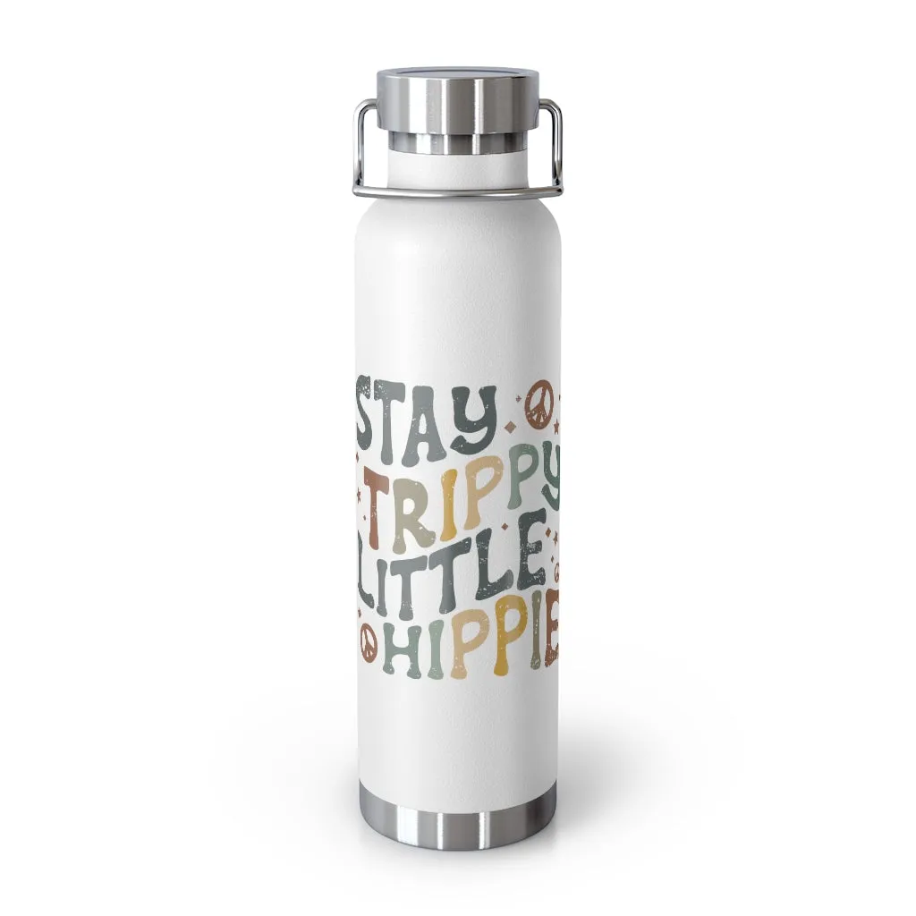 Stay Trippy Little Hippie | 22 Oz Vacuum Insulated Bottle