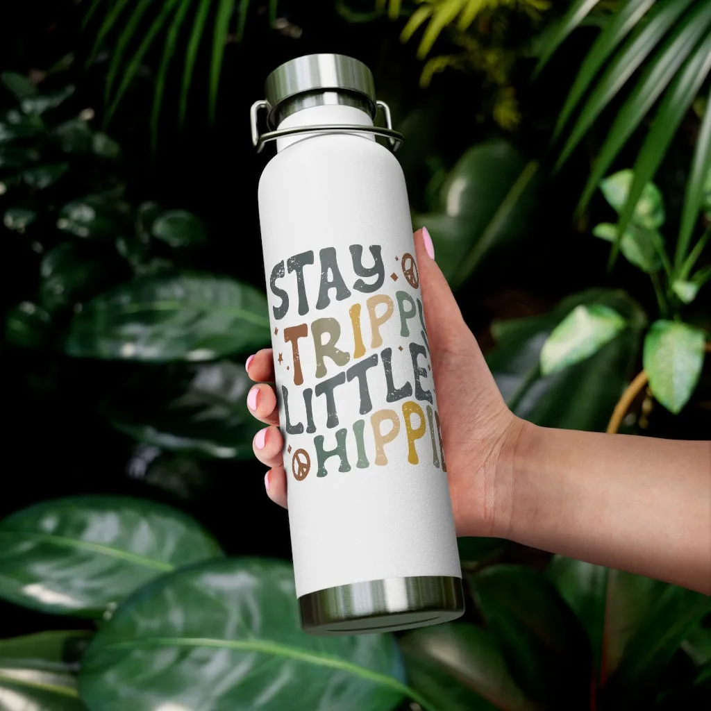 Stay Trippy Little Hippie | 22 Oz Vacuum Insulated Bottle